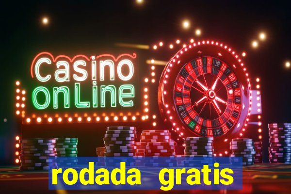 rodada gratis estrela bet